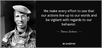 Thomas sankara, often called the african che guevara, was president of burkina faso, one of the poorest countries in lumumba speaks: 35 Quotes By Thomas Sankara Page 2 A Z Quotes