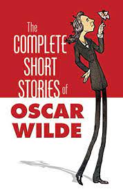 Author oscar wilde was known for his acclaimed works including 'the picture of dorian gray' and 'the importance of being earnest,' as well as his brilliant wit author, playwright and poet oscar wilde was a popular literary figure in late victorian england. The Complete Short Stories Of Oscar Wilde Dover Books On Literature Drama English Edition Ebook Wilde Oscar Amazon De Kindle Shop