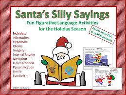 Figurative Language Santa S Silly Sayings Figurative Language Figurative Language Activity Similes And Metaphors