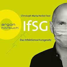 Das infektionsschutzgesetz unterscheidet grundsätzlich hinsichtlich der meldepflicht zwischen krankheit und krankheitserreger. Infektionsschutzgesetz Ifsg Horbuch Download Von Div Audible De Gelesen Von Christoph Maria Herbst