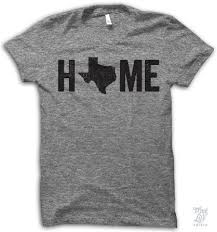 Texas Home Shirt With Images Mama Shirt Fashion T Shirt