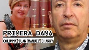 PRIMERA DAMA 🔴 Columna de Juan Manuel Charry