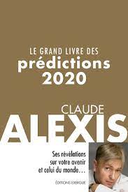 Dans mes prédictions pour 2019, l'inusable fred cavazza fait son habituel point documenté de l'année à venir. Le Grand Livre Des Predictions 2020 Amazon De Alexis Claude Delanoue Monique Fremdsprachige Bucher