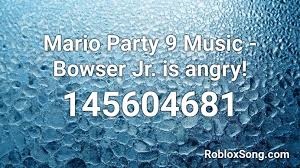 Oct 21, 2018 · this video shows how to unlock all of the characters in super mario party for nintendo switch. Mario Party 9 Music Bowser Jr Is Angry Roblox Id Roblox Music Codes
