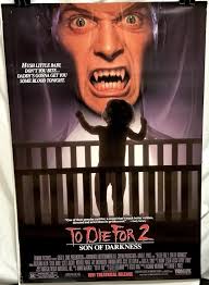 To Die For 2: Son of Darkness (1991) Video Poster