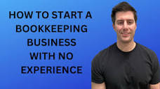 🚀 How to Start a Bookkeeping Business with *NO EXPERIENCE ...