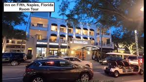 The inn on fifth is an 87 room boutique hotel in. Inn On Fifth Naples Florida Room Tour Turn Sound On Youtube