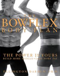 the bowflex body plan the power is yours build more