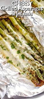 Cheesy Grilled Asparagus In Foil Packs Tender Asparagus Loaded With Cheese And Grilled Inside Foil Packs G Grilled Dinner Grilled Asparagus Grilling Recipes