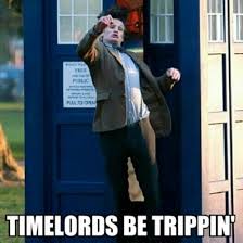 Doctor Who Memes And Edits Doctor Who Funny Doctor Who Memes Doctor Who