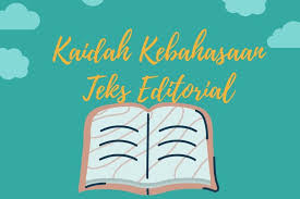 Pertanyaan tentang kaidah kebahasaan teks editorial. Kaidah Kebahasaan Teks Editorial Halaman All Kompas Com