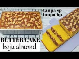 Bolu mentega 5 telur tanpa sp dan bp : Butter Cake Keju Almond Enak Lembut Dan Lembab Tanpa Sp Tanpa Bp Youtube
