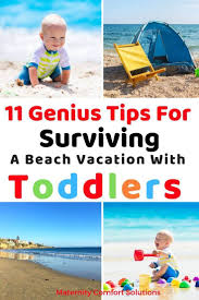 11 Ways To Survive A Beach Vacation With Toddlers Best Island Vacation Beach Vacation Beach Trip