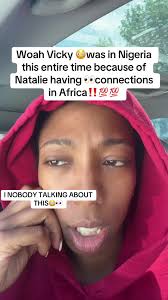 Woah Vicky en Nigeria: Conexiones Impresionantes de Natalie