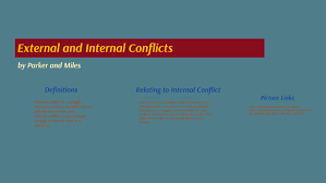 External And Internal Conflict By Parker Kerns