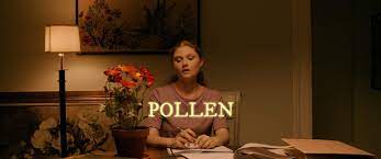 زیرنویس فیلم Pollen 2023 - بلو سابتايتل