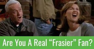 Challenge them to a trivia party! Are You A Real Frasier Fan Quizpug
