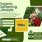 Organic Gardening Lifestyle