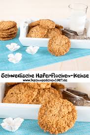 Schwedische Haferflocken Kekse Backmaedchen 1967 Rezept In 2020 Haferflocken Kekse Lebensmittel Essen Rezepte Mit Mehl