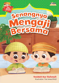 Komik adab berwudhu ebook anak via ebookanak.com. Aku Gemar Mengaji Senangnya Mengaji Bersama Store Tiga Serangkai