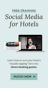 Give Your Hotel Social Media Strategy A Boost With This Free Training In 2020 Social Media Social Media Training Hotel Marketing