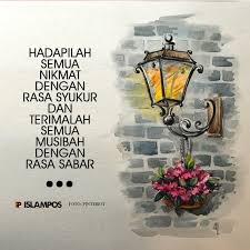 Hadapilah Semua Nikmat Dengan Rasa Syukur Islamic Quotes Bersyukur Kutipan Pelajaran Hidup