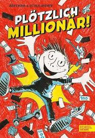 Wenn der kuchen spricht, haben die krümel pause, sagt frau nett, die eigentlich frau grimm heißt. Plotzlich Millionar Rudiger Bertram Buch Jpc