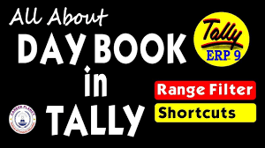 Learn Tally Erp 9 Day Book Part 97 Range Filter And Day Book Shortcuts Day Book Learning Books