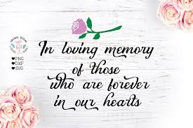 Download Craft Supplies Tools Kits How To Memory Cut File Memorial Cut File When Someone You Love Becomes A Memory Memorial Day Svg Cut File Only No Actual Item Will Be