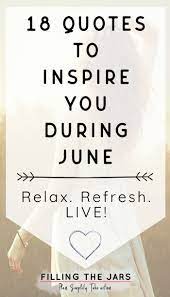 The only thing you have to do is download the free image. 18 Summer Inspiration Quotes For June Filling The Jars