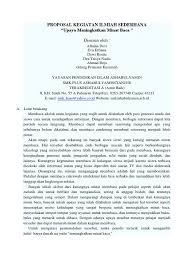 Kedua proposal tidak harus tebal dan tidak harus detil. 1 Proposal Kegiatan Ilmiah Sederhana