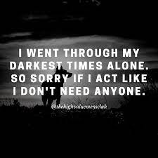 Motivational Quote Motivational Quotes I Dont Need Anyone Quotes