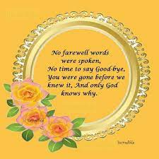  For My Beautiful Mom You Were Taken From Us Too Quickly And Way Too Soon And I Thank God We Were A Farewell Words Only God Knows Why Missing You Quotes