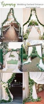 40 Greenery Wedding Garland Decoration Ideas Wedding Entrance Decor Garland Wedding Decor Wedding Entrance
