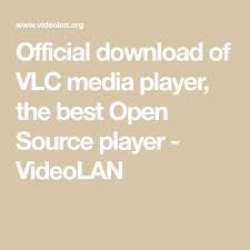 Official Download Of Vlc Media Player The Best Open Source Player Videolan Open Source Good Things Players