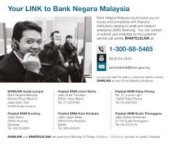 Bank negara malaysia) est la banque centrale malaisienne. Your Link To Bank Negara Malaysia Call Bnmtelelink At 1300 88 5465 Or Fax To 603 2174 1515 Or Email To Bnmtelelink Bnm Gov My You May Also Visit The Walk In Customer Service Centre Bnmlink At Any Of The