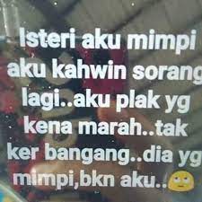 Kecendrungan pengalaman tidur yang satu ini disebabkan oleh rasa percaya diri anda sebagai seorang suami yang mulai menurun. Siakap Keli Press Dia Yang Mimpi Aku Pulak Yang Kena Marah Kredit Anak Kedah Sporting Facebook