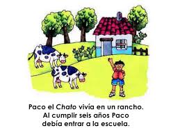 Paco el chato viva ah desde su nacimiento, al cumplir seis aos paco deba de entrar a la escuela. Paco El Chato