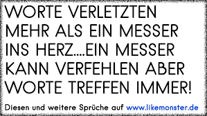 Worte Verletzten Mehr Als Ein Messer Ins Herzein Messer Kann