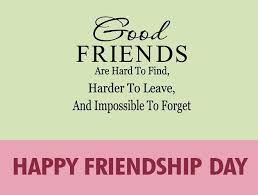 Coming straight from the heart of some of the most celebrated writes, personalities and loyal friends, these soft and sentimental lines on friends and friendship will make you think more fondly about your friends. Happy Friendship Day 2015 Happy Friendship Day Quotes Happy Friendship Day Friendship Day Quotes Images
