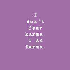 She S A Beast I Call Her Karma She Eats Your Heart Out Like Jeffrey Dahmer I Am Karma You Re Welcome Love Courtney Karma Quotes Soul Quotes Karma