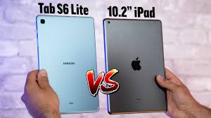 Tab S6 Lite Vs 10 2 Ipad Best Budget Tablet In 2020 Youtube