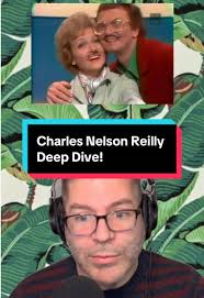 Charles Nelson Reilly: A Deep Dive into His Career