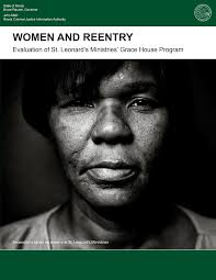 Women and reentry: Evalaution of St. Leonard's Ministries' Grace House  Program