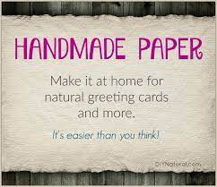 Just pick the size that you want to work on and download the appropriate. Paper Making Homemade Paper For Natural Greeting Cards