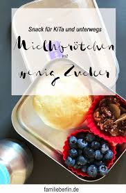 Snacks Fur Kindergarten Und Vesper Milchbrotchen Mit Wenig Zucker Https Familieberlin De Milchbrotchen Snacks Kindergarten Essen