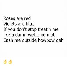 Blue pigmentation in roses were first seen by company researchers in 2004 when the violas pigment delphinidin was successfully added to the flowers. Roses Are Red Violets Are Blue Meaning