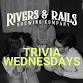 Rivers & Rails Brewing Co. Presents: Trivia Wednesdays