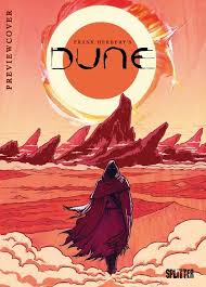 This page includes quotations from all the dune novels — both those by frank herbert and authorized works in the dune universe written by others. Limited Edition Dune Graphic Novel Cover Art From Splitter Dune Dune Art Graphic Novel Cover Graphic Novel Art