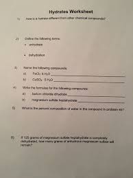 If an article is not needed. Solved How Is A Hydrate Different From Other Chemical Com Chegg Com
